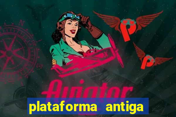 plataforma antiga do tigre